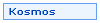 Kosmos